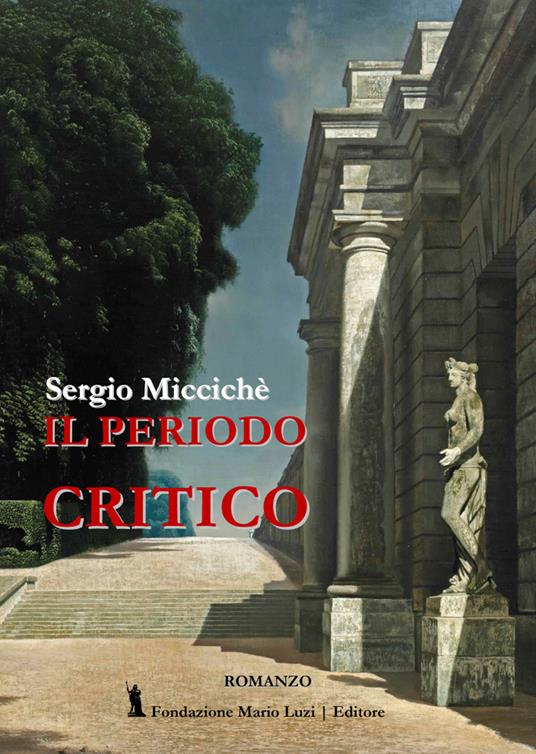 Il periodo critico - Sergio Miccichè - copertina