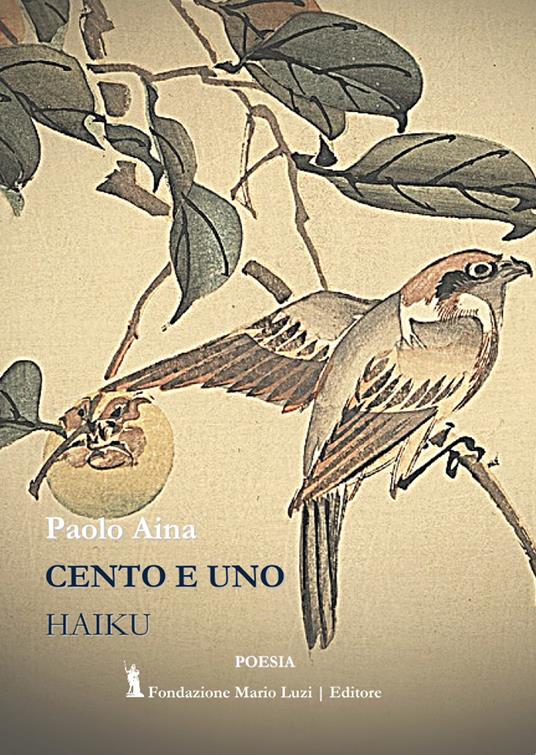 Cento e uno haiku - Paolo Aina - copertina