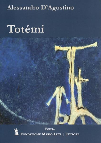 Totémi - Alessandro D'Agostino - copertina