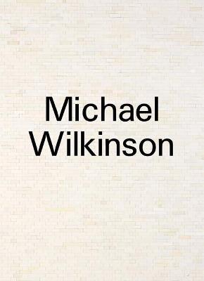 Michael Wilkinson. In Reverse - Owen Hatherley,Michael Ned Holte,Jon Savage - copertina