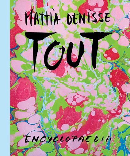 Tout. Encyclopaedia. Ediz. inglese e portoghese - Mattia Denisse - copertina