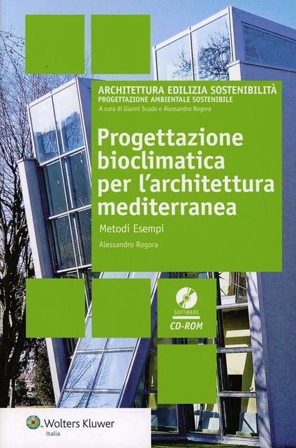 Progettazione bioclimatica per l'architettura Mediterranea - Alessandro Rogora - copertina