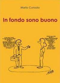 In fondo sono buono - Mario Cunsolo - copertina