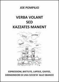 Verba volant sed kazzates manent - Joe Pompilio - copertina