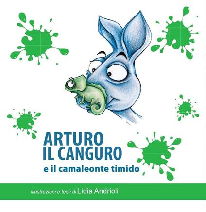 Arturo il canguro e il camaleonte timido - Lidia Andrioli - copertina