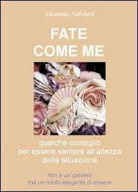 Fate come me - Susanna Salviati - copertina