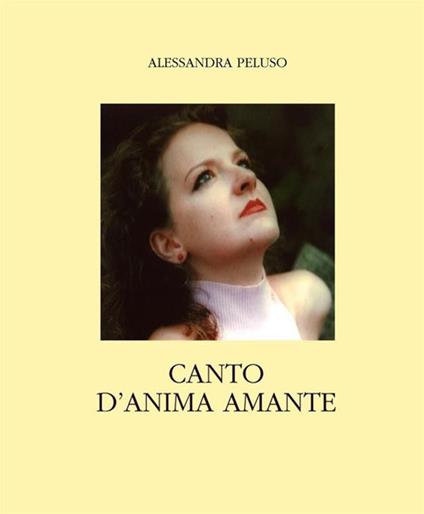 Canto d'anima amante - Alessandra Peluso - ebook