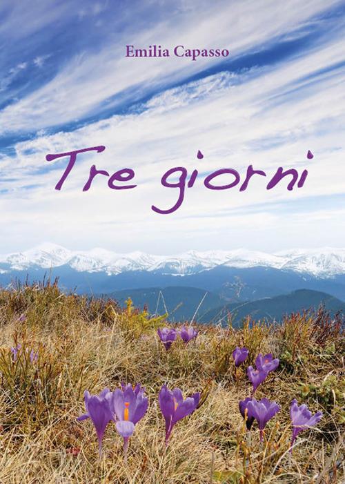 Tre giorni - Emilia Capasso - ebook