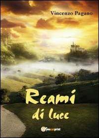 Reami di luce - Vincenzo Pagano - copertina