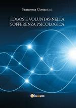 Logos e voluntas nella sofferenza psicologica. I contributi della nuova psicoterapia cognitivo-comportamentale ad orientamento causale e della filosofia morale