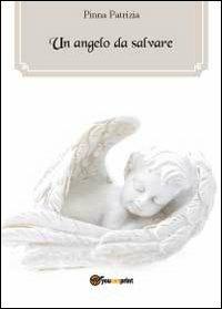 Un angelo da salvare - Patrizia Pinna - copertina