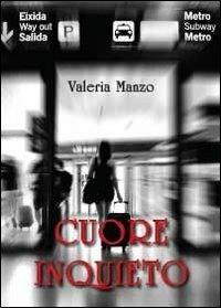 Cuore inquieto - Valeria Manzo - copertina