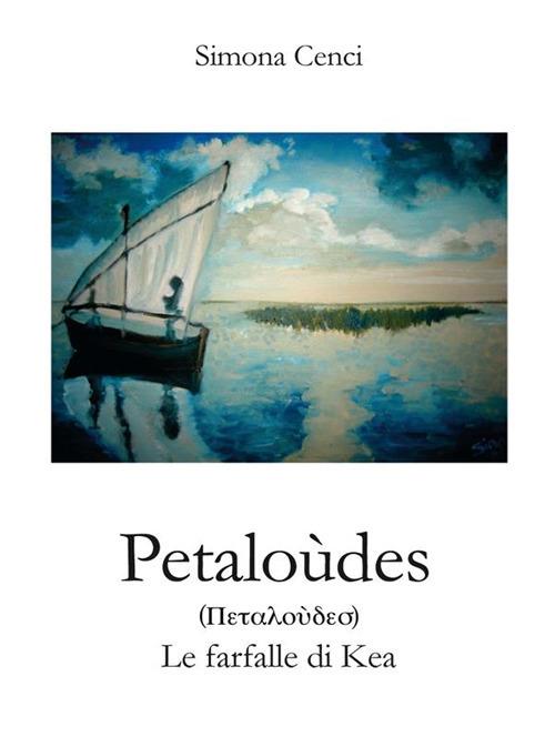 Petaloùdes. Le farfalle di Kea - Simona Cenci - ebook