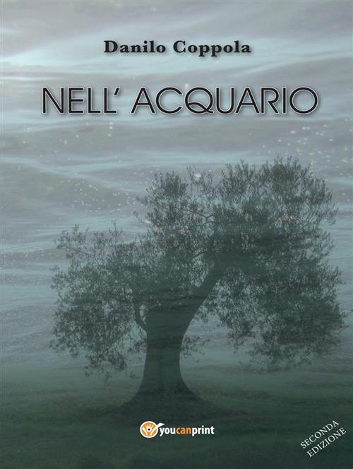 Nell'acquario. Vol. 1 - Danilo Coppola - ebook