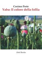 Yaba il colore della follia