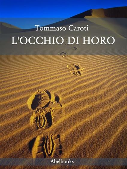 L' occhio di Horo - Tommaso Caroti - ebook