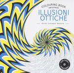 Illusioni ottiche. Colouring book antistress