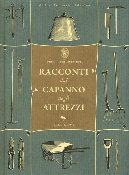 Racconti dal capanno degli attrezzi - Bill Laws - copertina