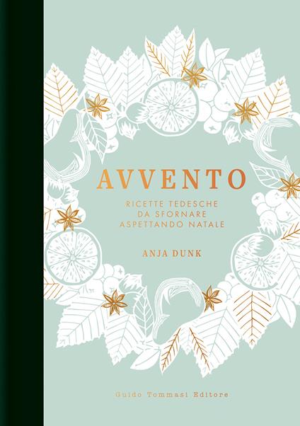 Avvento. Ricette tedesche da sfornare aspettando il Natale - Anja Dunk - copertina