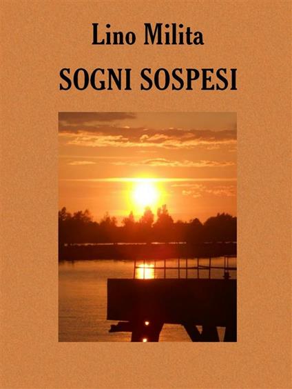 Sogni sospesi - Lino Milita - ebook