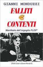 Falliti e contenti