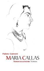 Maria Callas. Album «leggendari». Norma