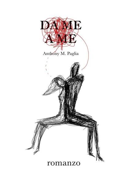 Da me a me - Anthony M. Paglia - ebook