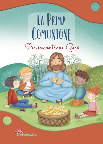 La prima comunione. Per incontrare Gesù. Ediz. illustrata - Antonella Pandini - copertina