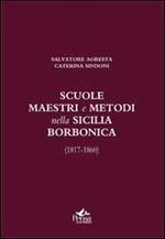 Scuole, maestri e metodi nella Sicilia borbonica (1817-1860)