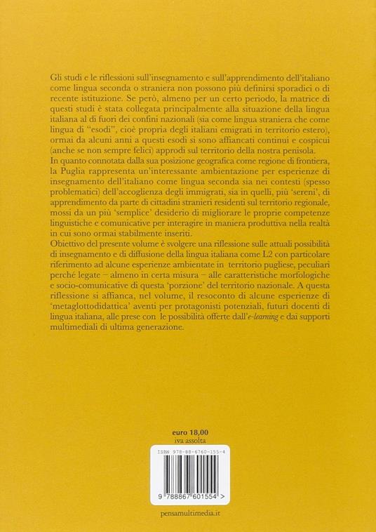 Da lingua di esodi a lingua di approdi. Contesti immediati e «mediati» di insegnamento dell'italiano L2 - Rossella Abbaticchio - 2