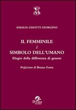 Il femminile è simbolo dell'umano. Elogio della differenza di genere