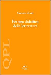 Per una didattica della letteratura - Simone Giusti - copertina