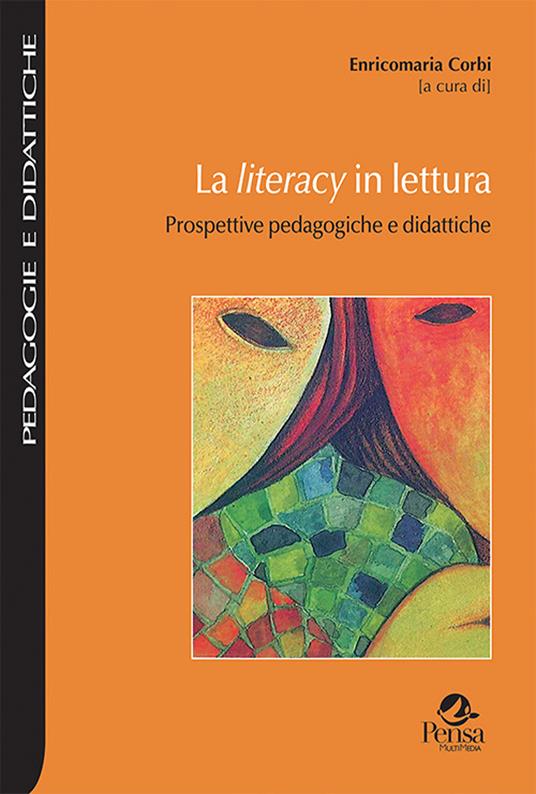 La literacy in lettura. Prospettive pedagogiche e didattiche - copertina