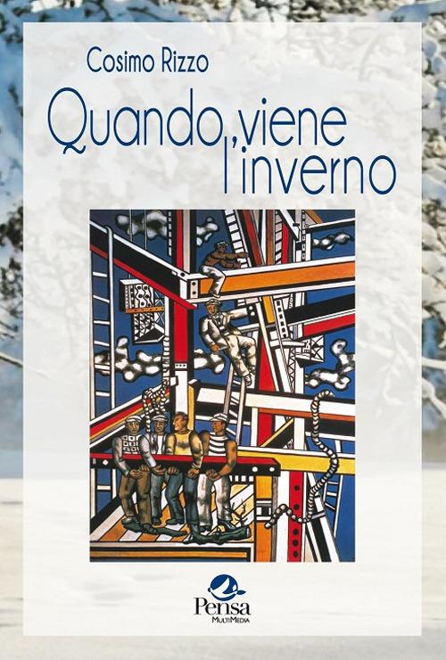 Quando viene l'inverno - Cosimo Rizzo - copertina