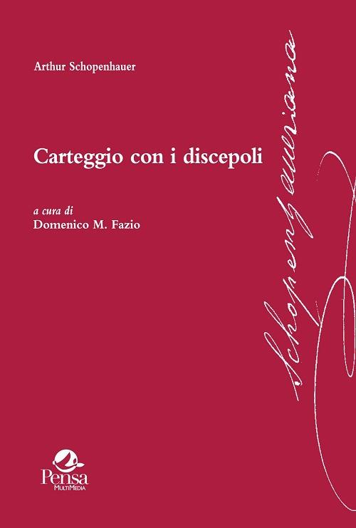 Carteggio con i discepoli - Arthur Schopenhauer - copertina