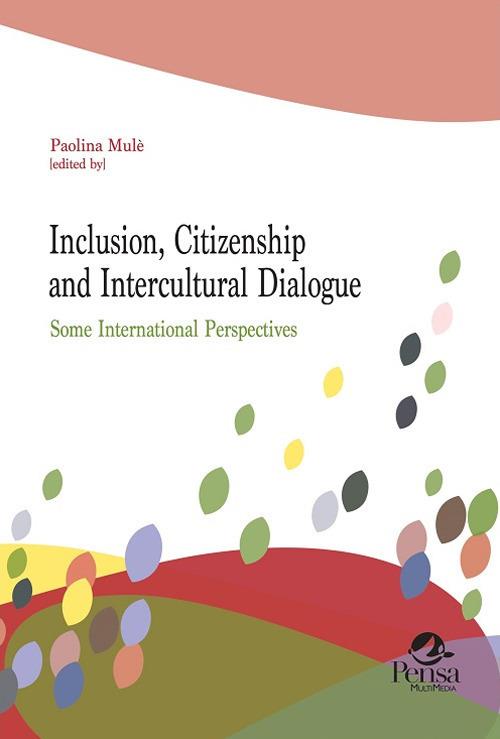 Inclusion, citizenship and intercultural dialogue. Some international perspectives - copertina