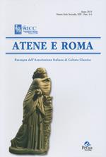 Atene e Roma. Rassegna dell'Associazione italiana di cultura classica (2019). Vol. 3-4