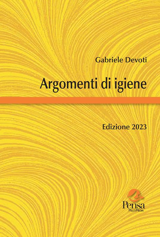 Argomenti di igiene - Gabriele Devoti - copertina