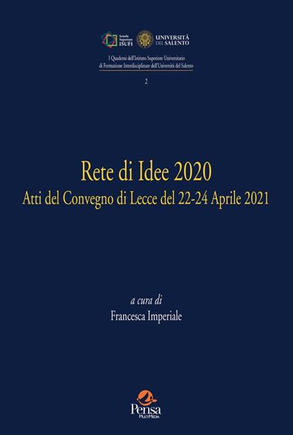 Rete di idee 2020. Atti del Convegno di Lecce del 22-24 Aprile 2021 - copertina