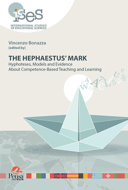The hephaestus' mark. Hyphoteses, models and evidence about competence-based teaching and learning - Vincenzo Bonazza - copertina