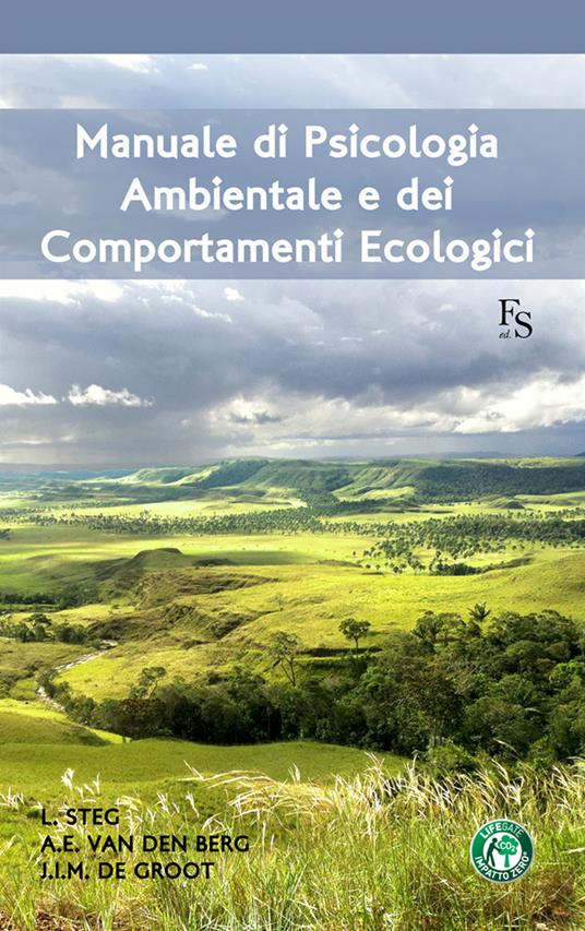 Manuale di psicologia ambientale e dei comportamenti ecologici - De Groot,  Judith - Steg, Linda - Ebook - EPUB2 con DRMFREE | IBS