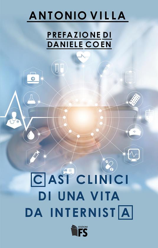 Casi clinici di una vita da internista - Antonio Villa - copertina