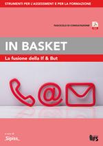 La fusione della If & But. In basket