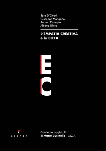 L' empatia creativa e la città - Sara D'Ottavi,Giuseppe Mangano,Andrea Procopio - copertina