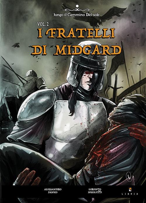 I fratelli di Midgard. Vol. 2 - Alessandro Panico,Lorenzo Nicoletti - copertina