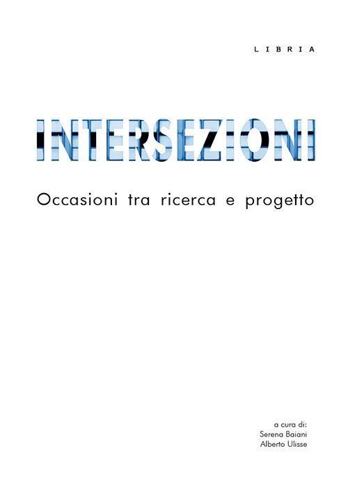 Intersezioni. Occasioni tra ricerca e progetto - copertina