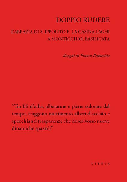 Doppio rudere. L'abbazia di S. Ippolito e la Casina Laghi a Monticchio, Basilicata. Disegni di Franco Pedacchia - copertina