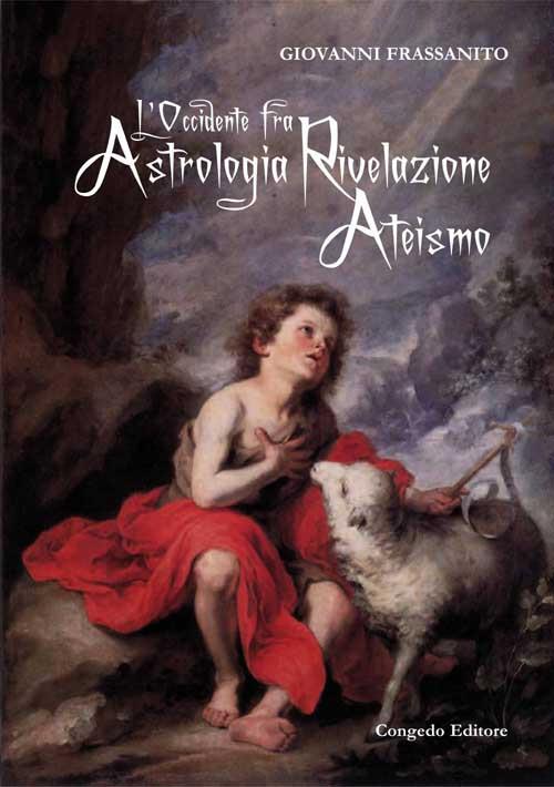 L' Occidente fra astrologia rivelazione ateismo - Giovanni Frassanito - copertina