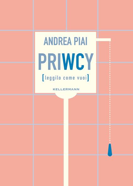 PriWCy (leggilo come vuoi) - Andrea Piai - copertina