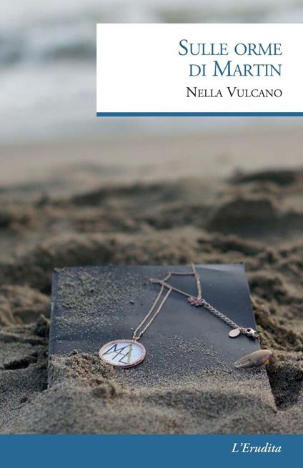 Sulle orme di Martin - Nella Vulcano - copertina